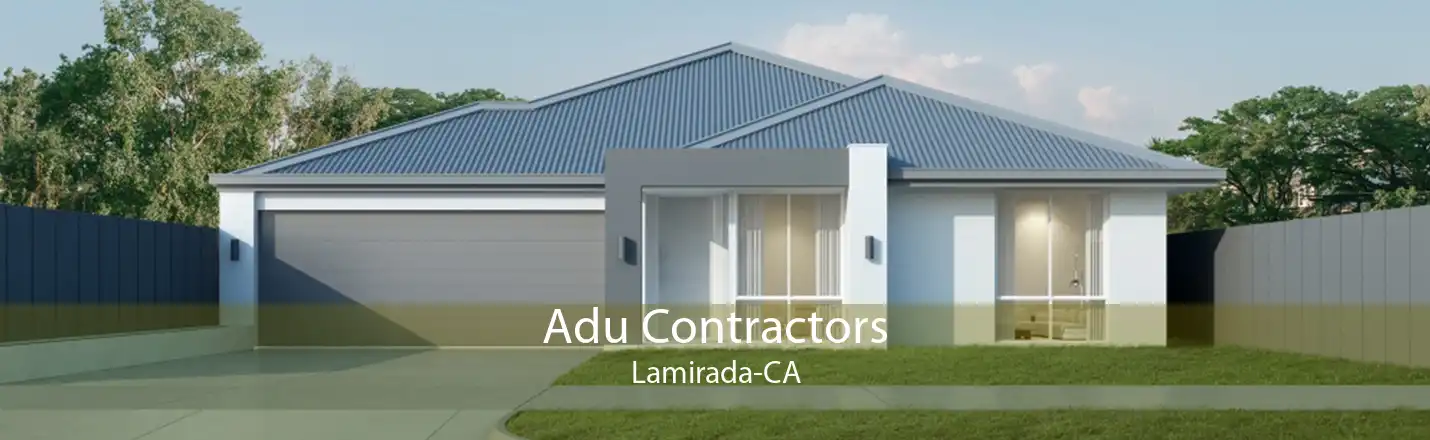 Adu Contractors Lamirada-CA